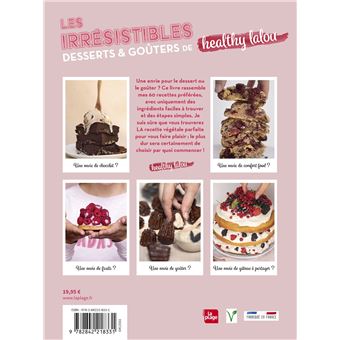 Les irrésistibles desserts et goûters de Healthy Lalou