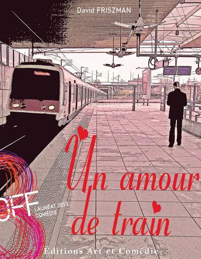 Un amour de train - David Friszman - broché