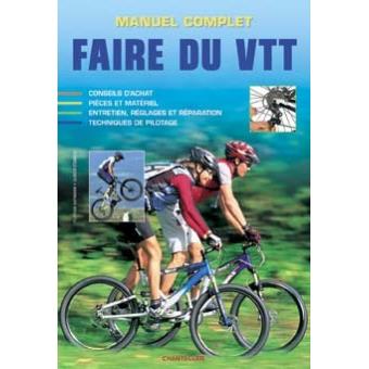 Manuel Complet Faire Du Vtt Broche Collectif Achat Livre Fnac