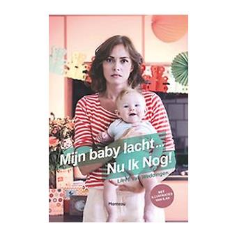 Mijn Baby Lacht Nu Ik Nog Paperback Lieve Van Weddingen Inge Heremans Boek Alle Boeken Bij Fnac Be