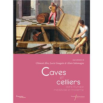 Caves et celliers