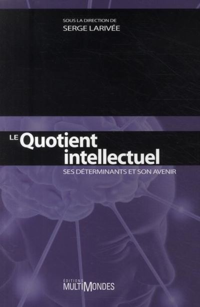 Quotient intellectuel : déterminants de l'avenir