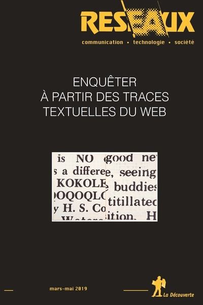 Reseaux,214-215:enqueter a partir des traces textuelles du