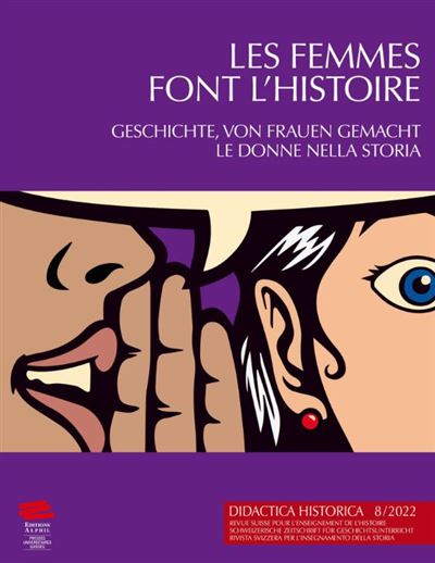 Didactica Historica, Les femmes font l'histoire -  Collectif - broché