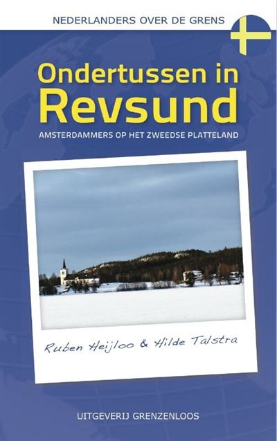Nederlanders over de grens Ondertussen in Revsund