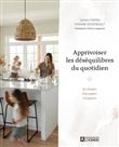 Apprivoiser les déséquilibres du quotidien