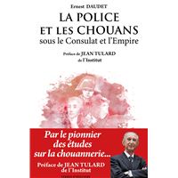 La police et les chouans sous le Consulat et l'Empire