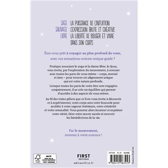 Sage, sauvage et libre - Qoya par le mouvement libre, retrouvez votre nature profonde