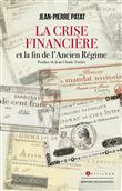 La Crise financière et la fin de l'Ancien Régime