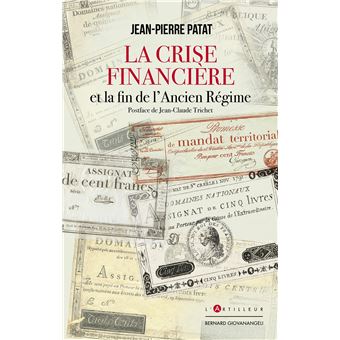 La Crise financière et la fin de l'Ancien Régime