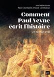 Comment Paul Veyne écrit l'histoire