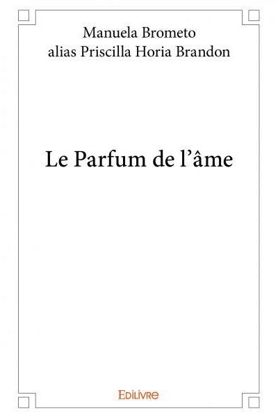 Le parfum de l'âme