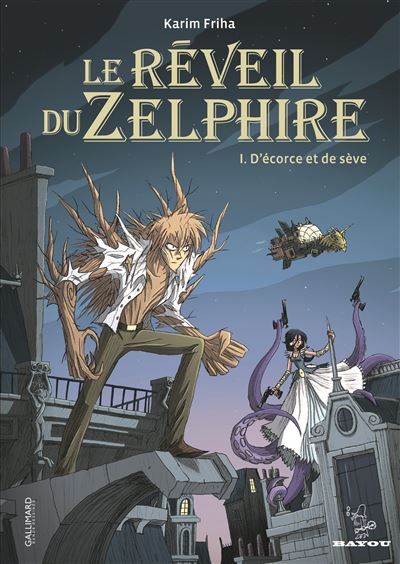 Le réveil du Zelphire (Tome 1-D'écorce et de sève)