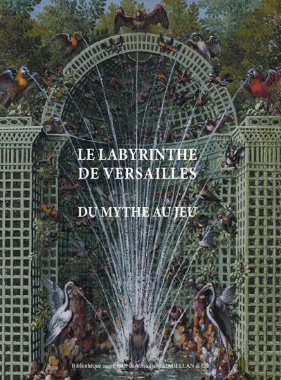 Le labyrinthe de Versailles