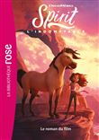 Spirit : l'indomptable - Le roman du film