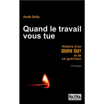 Quand le travail vous tue - 1