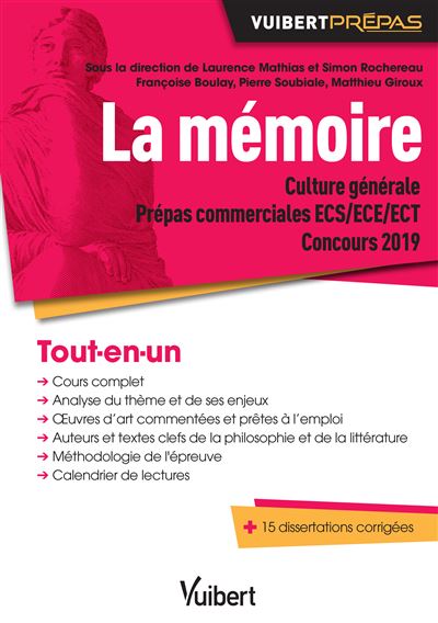 La mémoire Thème de culture générale Prépas commerciales ECS-ECE-ECT