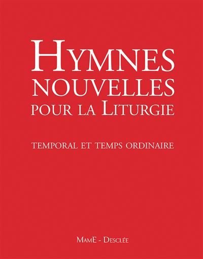Hymnes nouvelles pour célébrer les heures