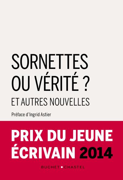 Sornettes ou vérités et autres nouvelles