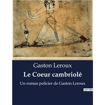 Le Coeur cambriolé
