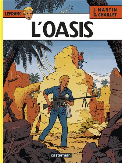L' Oasis - Jacques Martin - cartonné