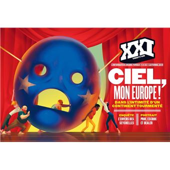 Revue xxi n 48 : ciel mon europe