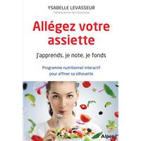 Allegez votre assiette. j'apprends, je note, je fonds, programme nutritionnel
