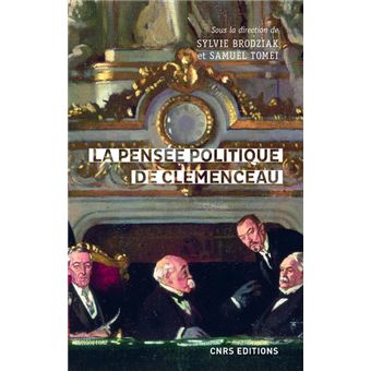 La pensée politique de Clemenceau