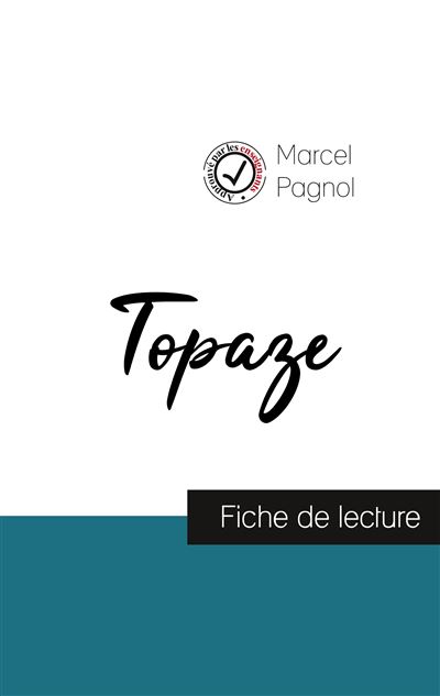 Fiche de lecture Topaze de Marcel Pagnol