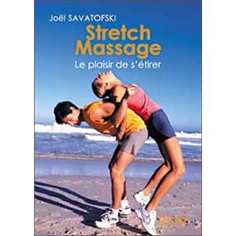 Stretch massage. le plaisir de s'étirer - 1