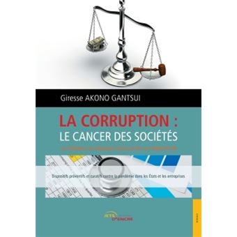 La corruption: le cancer des sociétés