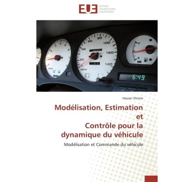 Modelisation, estimation et  controle pour la  dynamique du