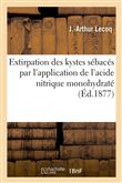 Extirpation des kystes sébacés