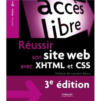 Réussir son site Web avec XHTML et CSS - 1