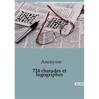 724 charades et logogriphes