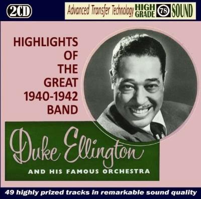 Highlights of the great 1940-1942 Band - 2 CD
