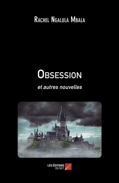 Obsession - Rachel Mbala Ngalula - broché