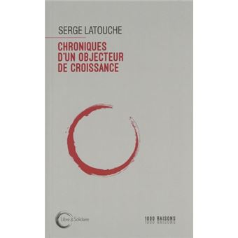 Chroniques d'un objecteur de croissance