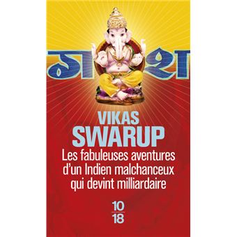 Les fabuleuses aventures d'un Indien malchanceux qui devint