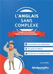 L'anglais sans complexe – Conseils et astuces pour les professionnels