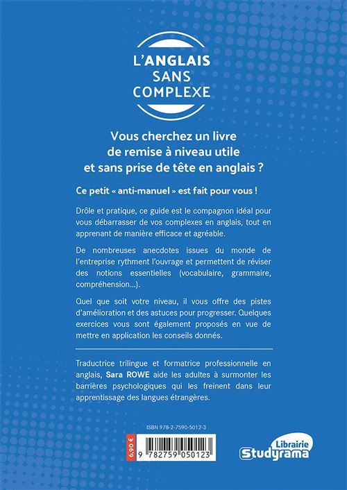 L Anglais Sans Complexe Conseils Et Astuces Pour Les Professionnels Poche Sara Rowe Achat Livre Fnac