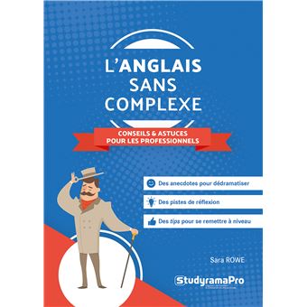 L'anglais sans complexe – Conseils et astuces pour les professionnels