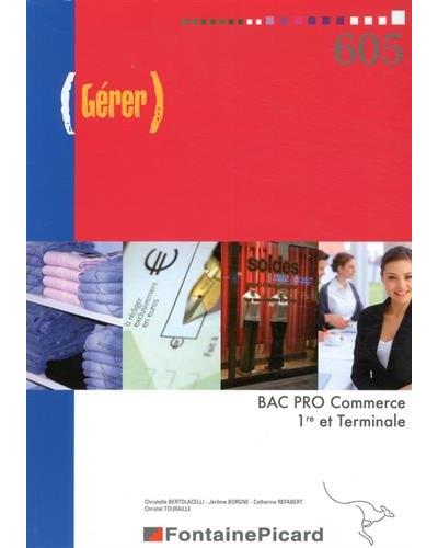 Gérer, 1ère et terminale, Bac pro 3 ans commece