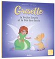 Grisette, la petite souris et la fée des dents