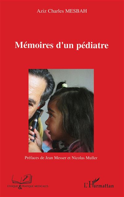 Mémoires d'un pédiatre - A.C. Mesbah - broché