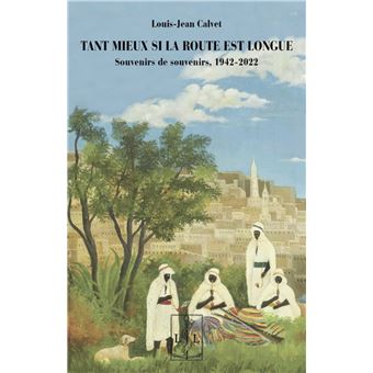 Tant Mieux si la Route est longue