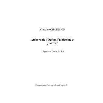 Au bord de l'Océan, j'ai dessiné et j'ai rêvé