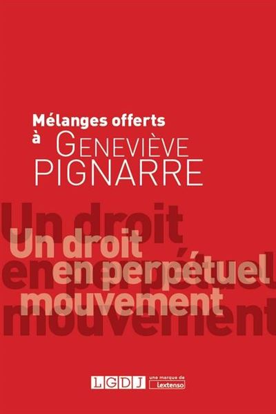 Melanges en l'honneur de genevieve pignarre
