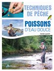 Techniques de pêche des poissons d'eau douces