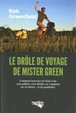 Le drôle de voyage de "Mister Green"